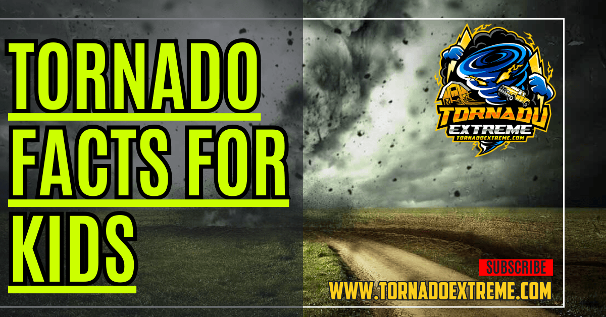 Tornado Facts For Kids