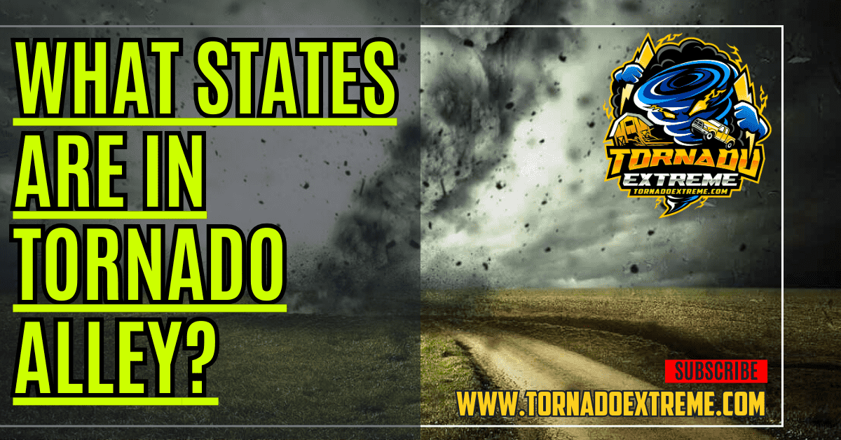 What States are in Tornado Alley