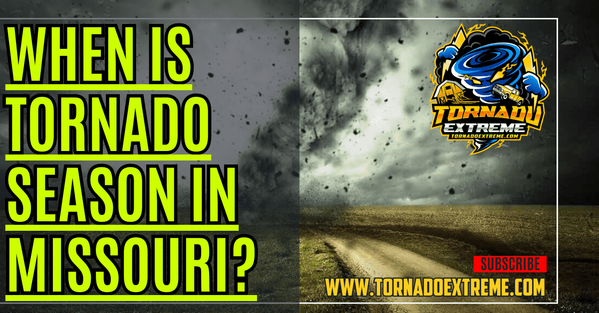 When is Tornado Season in Missouri