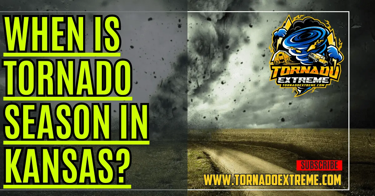 When is Tornado Season in Kansas