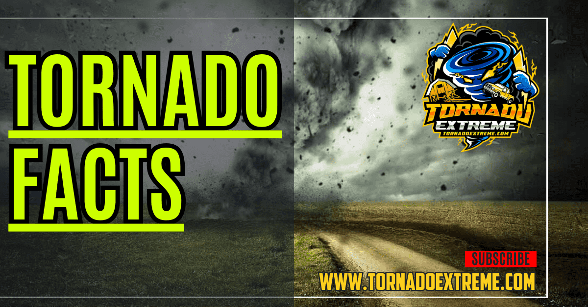 Tornado Facts